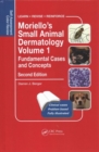 Image for Moriello&#39;s small animal dermatology, fundamental cases and concepts  : self-assessment color review