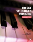 Image for Theory for Today&#39;s Musician (Textbook and Workbook Package)
