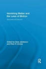 Image for Vanishing Matter and the Laws of  Motion