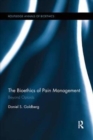 Image for The Bioethics of Pain Management