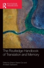 Image for The Routledge handbook of translation and memory