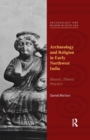 Image for Archaeology and Religion in Early Northwest India