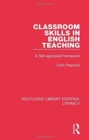 Image for Classroom Skills in English Teaching : A Self-appraisal Framework