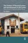 Image for The Politics of Reconstruction and Development in Sri Lanka