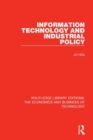 Image for Information technology and industrial policy