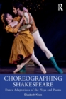 Image for Choreographing Shakespeare