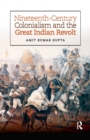 Image for Nineteenth-Century Colonialism and the Great Indian Revolt