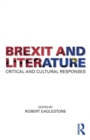 Image for Brexit and literature  : critical and cultural responses