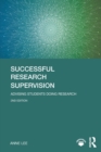 Image for Successful research supervision  : advising students doing research