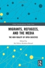 Image for Migrants, Refugees, and the Media
