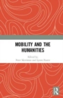 Image for Mobility and the Humanities