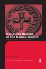 Image for Religious dissent in the Roman Empire  : violence in Judaea at the time of Nero