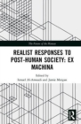 Image for Realist Responses to Post-Human Society: Ex Machina