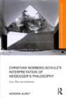 Image for Christian Norberg-Schulz’s Interpretation of Heidegger’s Philosophy