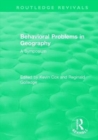 Image for Routledge Revivals: Behavioral Problems in Geography (1969)