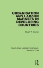 Image for Urbanisation and Labour Markets in Developing Countries