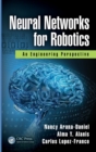 Image for Neural Networks for Robotics : An Engineering Perspective