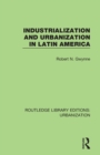 Image for Industrialization and Urbanization in Latin America