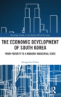 Image for The economic development of South Korea  : from poverty to a modern industrial state