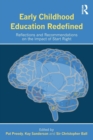 Image for Early childhood education redefined  : reflections and recommendations on the impact of Start Right