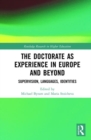Image for The Doctorate as Experience in Europe and Beyond