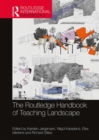 Image for The Routledge handbook of teaching landscape