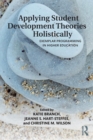 Image for Applying Student Development Theories Holistically