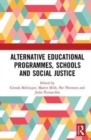 Image for Alternative educational programmes, schools and social justice
