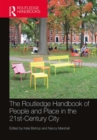 Image for The Routledge handbook of people and place in the 21st-century city
