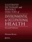 Image for Illustrated Dictionary and Resource Directory of Environmental and Occupational Health