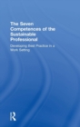Image for The Seven Competences of the Sustainable Professional