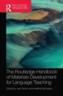 Image for The Routledge Handbook of Materials Development for Language Teaching