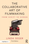 Image for The Collaborative Art of Filmmaking