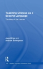 Image for Teaching Chinese as a second language  : the way of the learner