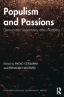 Image for Populism and passions  : democratic legitimacy after austerity