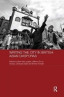 Image for Writing the City in British Asian Diasporas