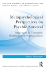 Image for Metapsychological Perspectives on Psychic Survival