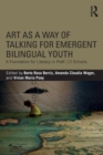 Image for Art as a Way of Talking for Emergent Bilingual Youth