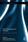 Image for Mind, language and morality  : essays in honor of Mark Platts