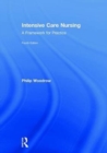 Image for Intensive care nursing  : a framework for practice