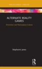 Image for Alternate reality games  : promotion and participatory culture