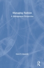 Image for Managing fashion  : a management perspective