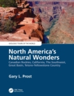 Image for North America&#39;s natural wondersVolume I,: Canadian Rockies, California, the southwest, Great Basin, Tetons-Yellowstone country