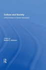 Image for Culture and Society : Critical Essays in Human Geography