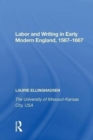 Image for Labor and Writing in Early Modern England, 1567?1667