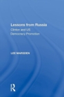 Image for Lessons from Russia : Clinton and US Democracy Promotion