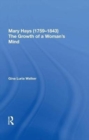 Image for Mary Hays (1759?1843) : The Growth of a Woman&#39;s Mind