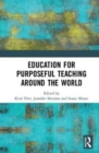 Image for Education for Purposeful Teaching Around the World
