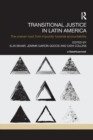 Image for Transitional justice in Latin America  : the uneven road from impunity towards accountability