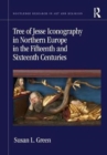 Image for Tree of Jesse iconography in Northern Europe in the fifteenth and sixteenth centuries